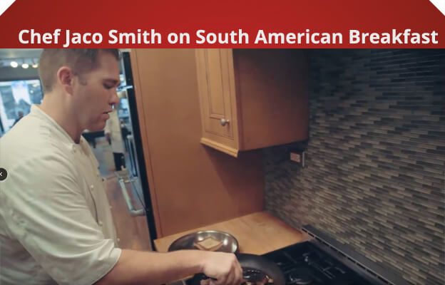 Chef Jaco Smith on South American Breakfast