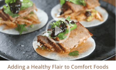 Adding a Healthy Flair to Comfort Foods