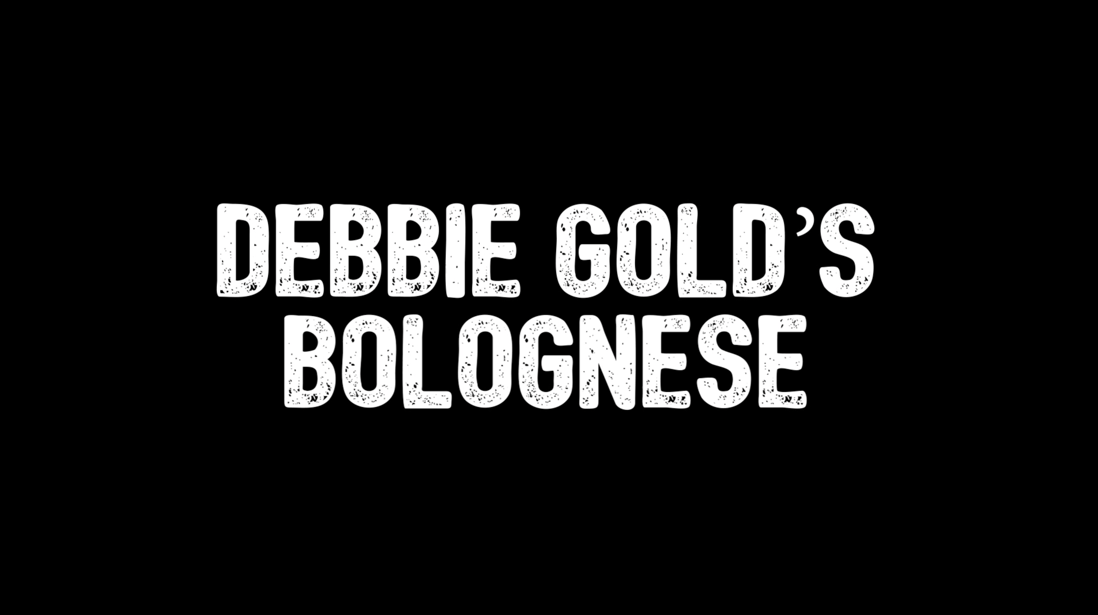 Debbie Gold's Bolognese